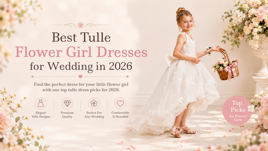 Best Tulle Flower Girl Dresses for Weddings in 2026